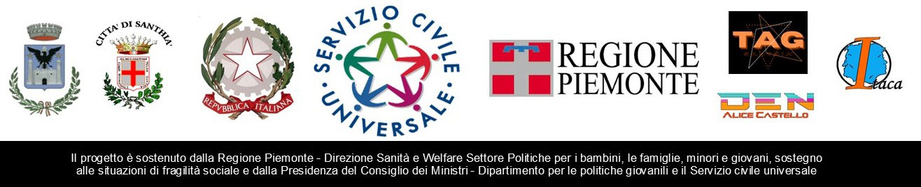 Loghi: Comune di Alice Castello, Città di Santhià, Presidenza Consiglio dei Ministri - Dipartimento per le politiche giovanili e il Servizio Civile Universale, Regione Piemonte, TAG, DEN Alice Castello, Itaca